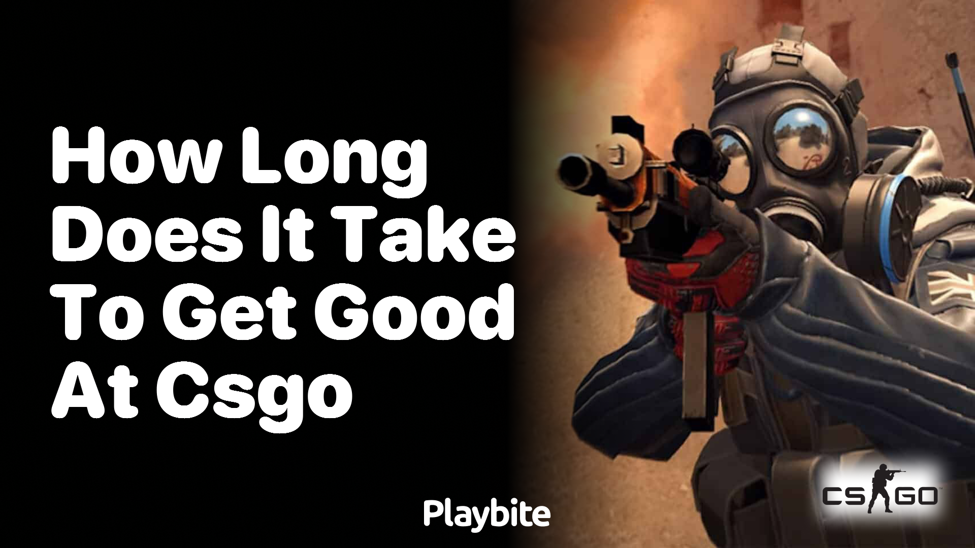 How long does it take to get good at CS:GO?