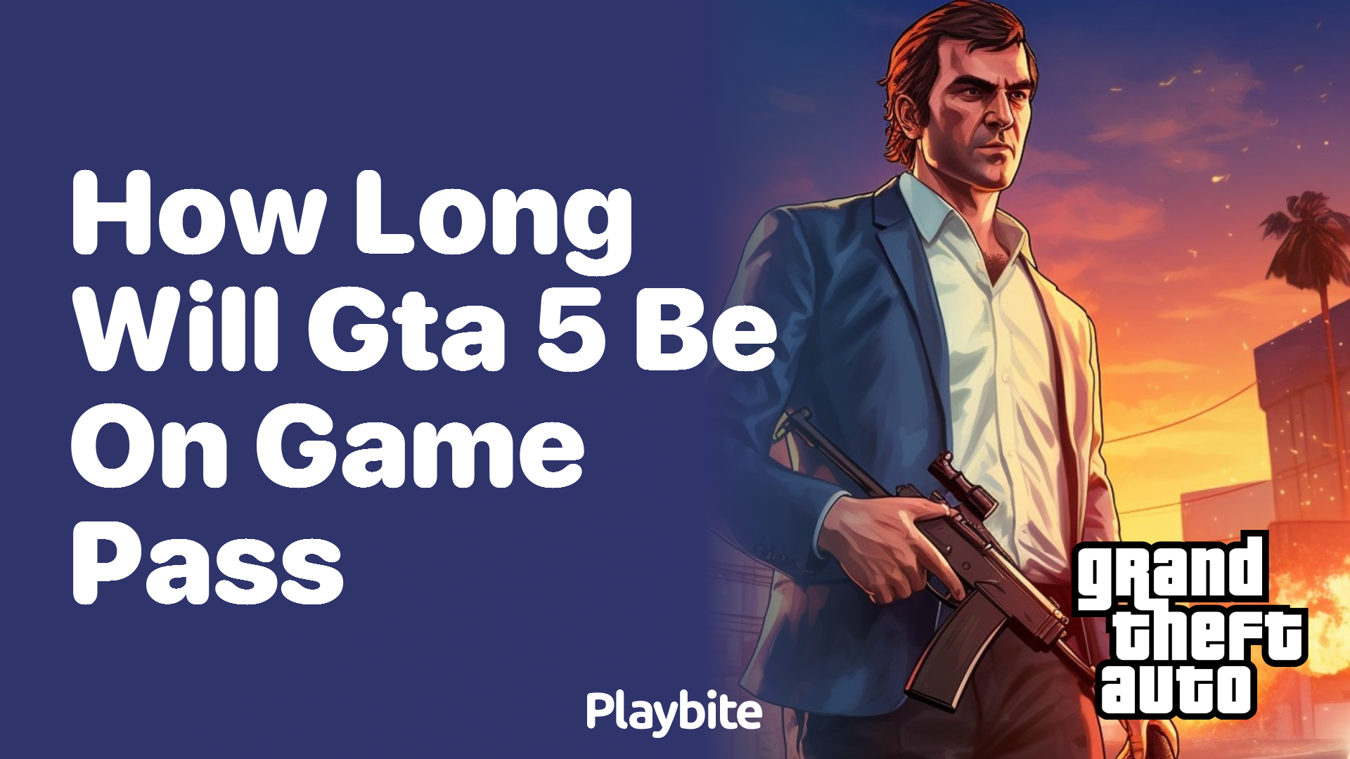 How long will GTA V be on Game Pass?