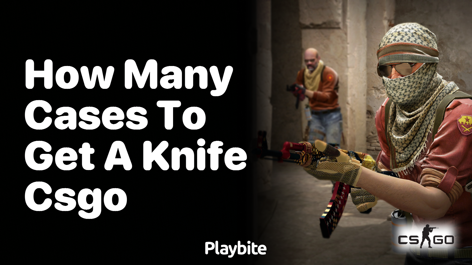 How many cases do you need to open to get a knife in CS:GO?