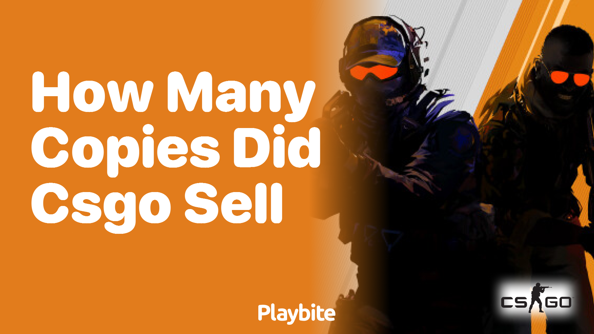 How many copies did CS:GO sell?