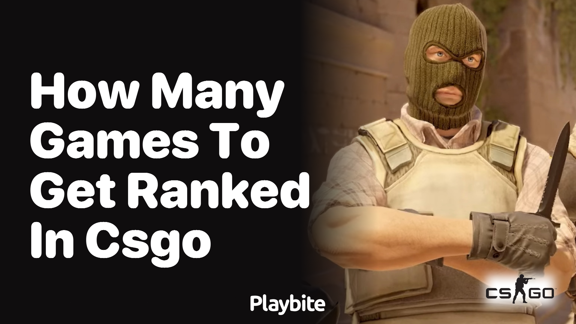 How many games to get ranked in CS:GO?