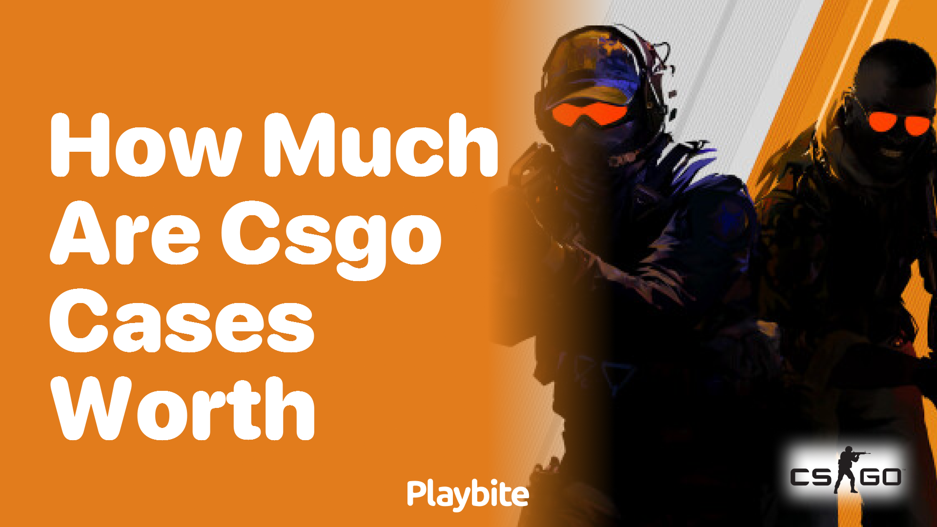 How much are CS:GO cases worth?