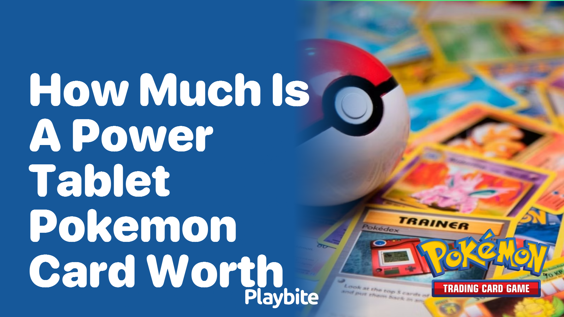 How much is a Power Tablet Pokemon card worth?