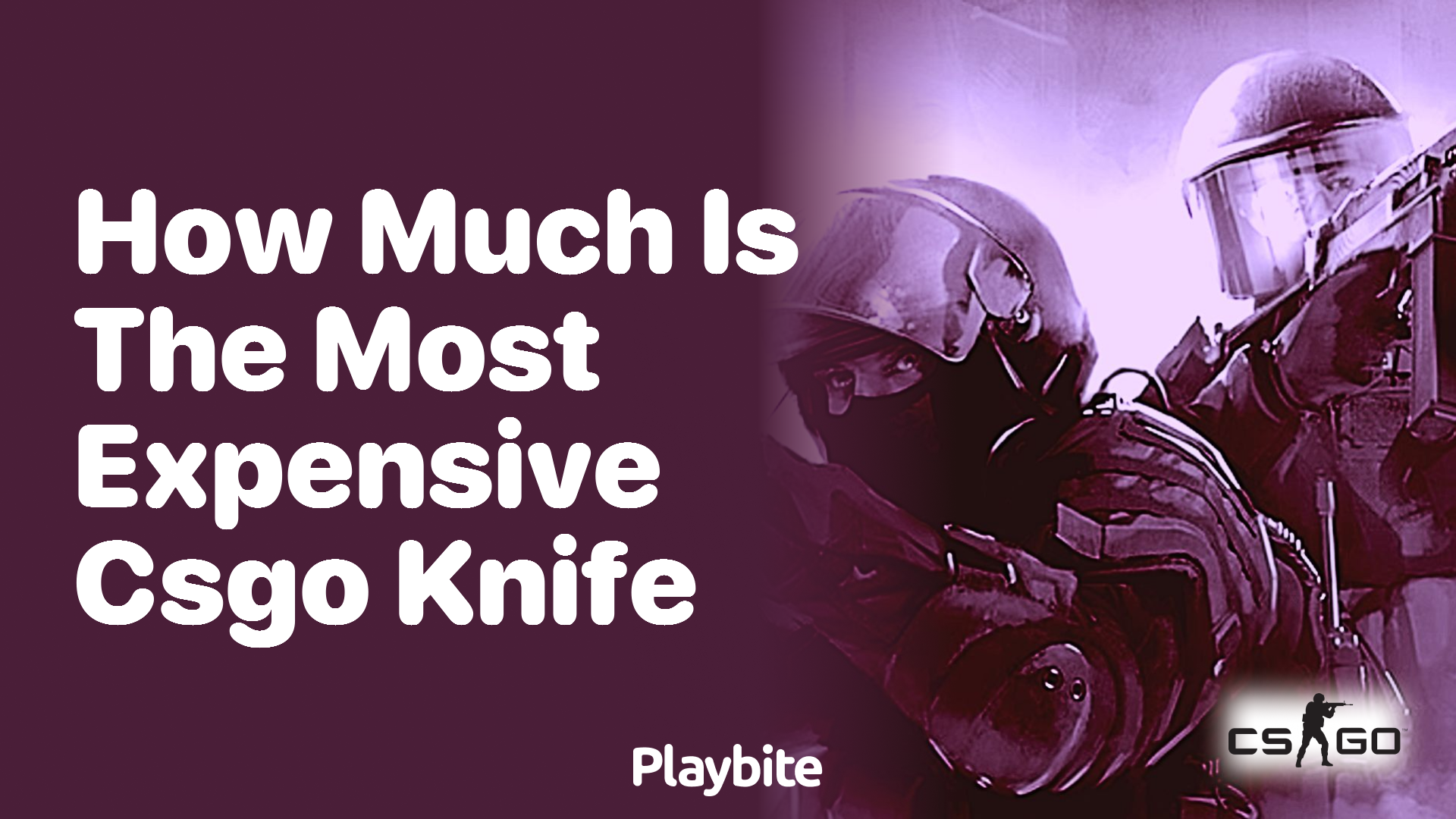 What&#8217;s the most expensive CS:GO knife ever?