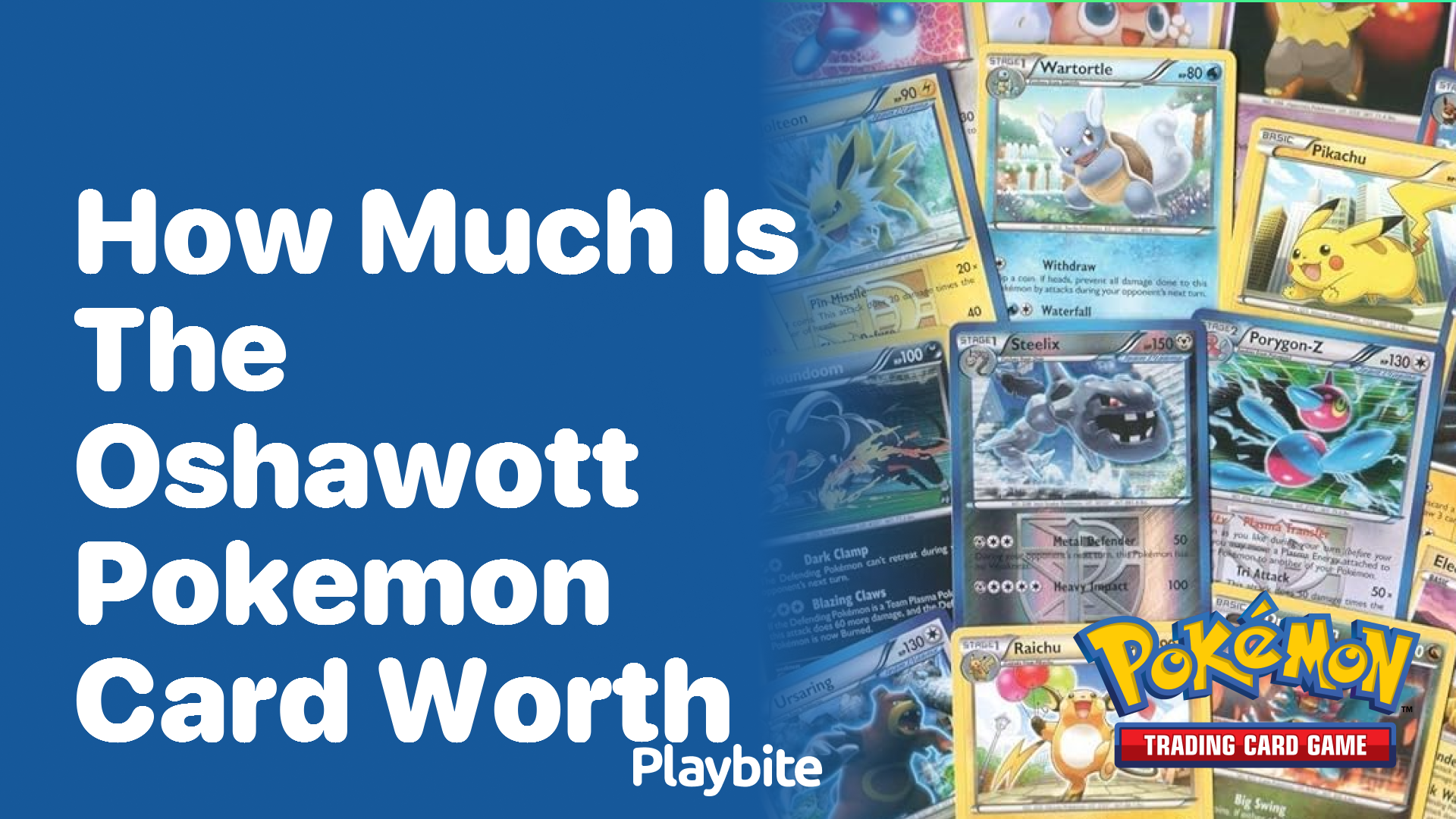 how much is the Oshawott Pokemon card worth?