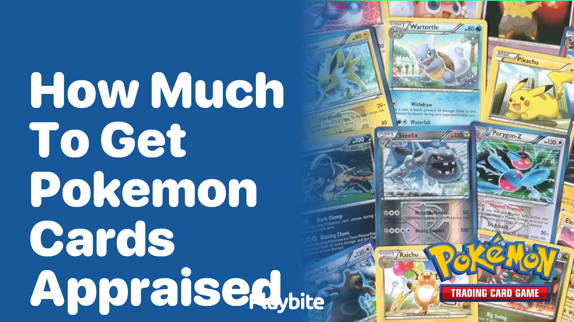 How much does it cost to get Pokemon cards appraised?