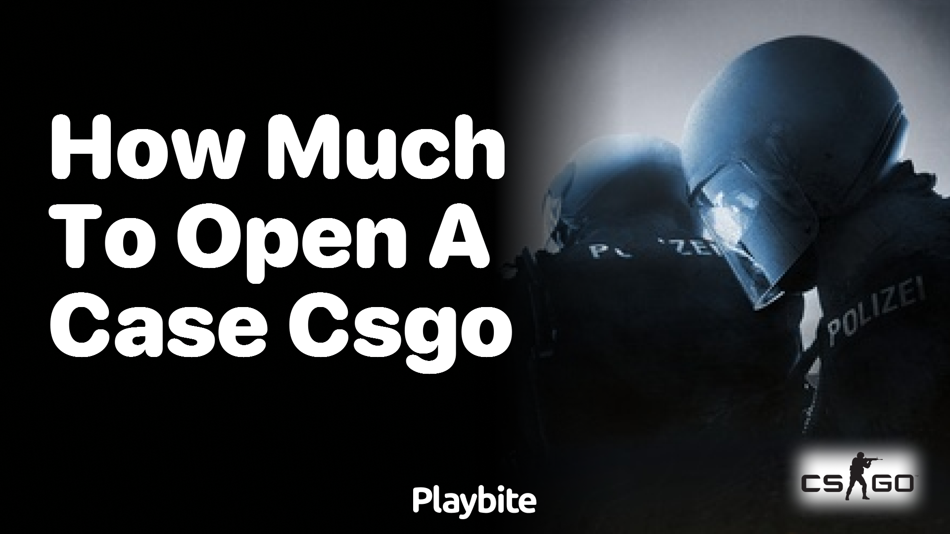 How much does it cost to open a case in CSGO?