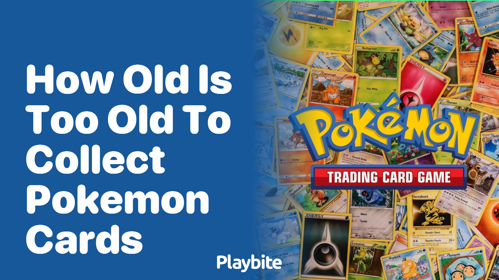 How old is too old to collect Pokemon cards?