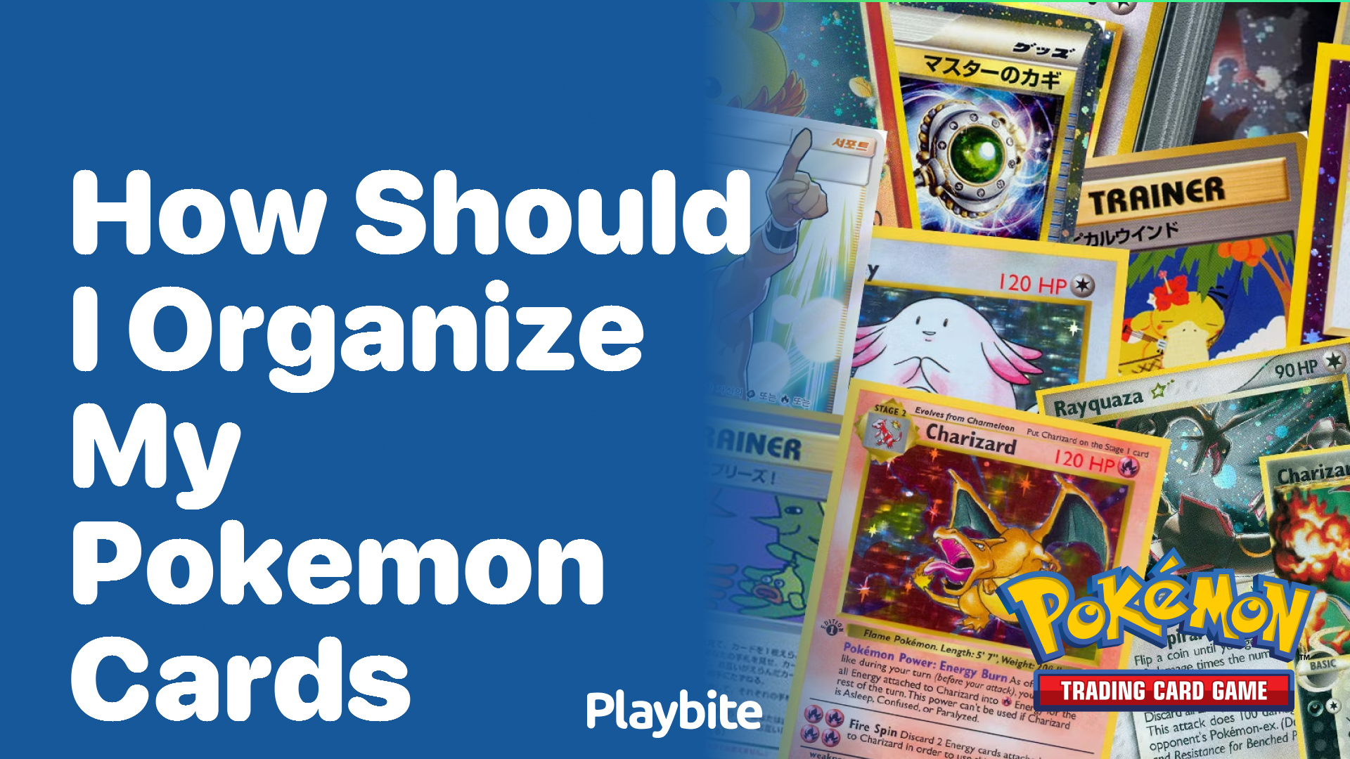 How should I organize my Pokemon cards?