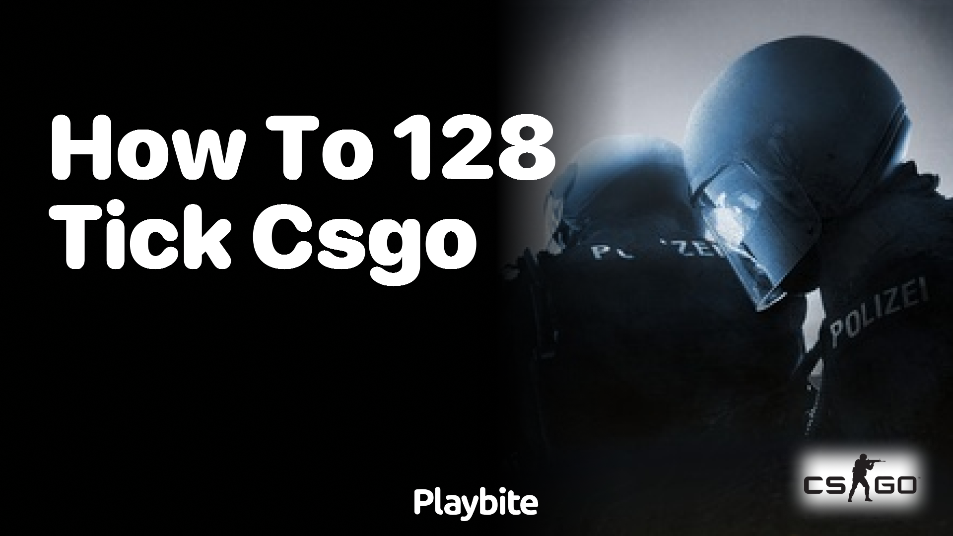 How to Enable 128 Tick Servers in CS:GO