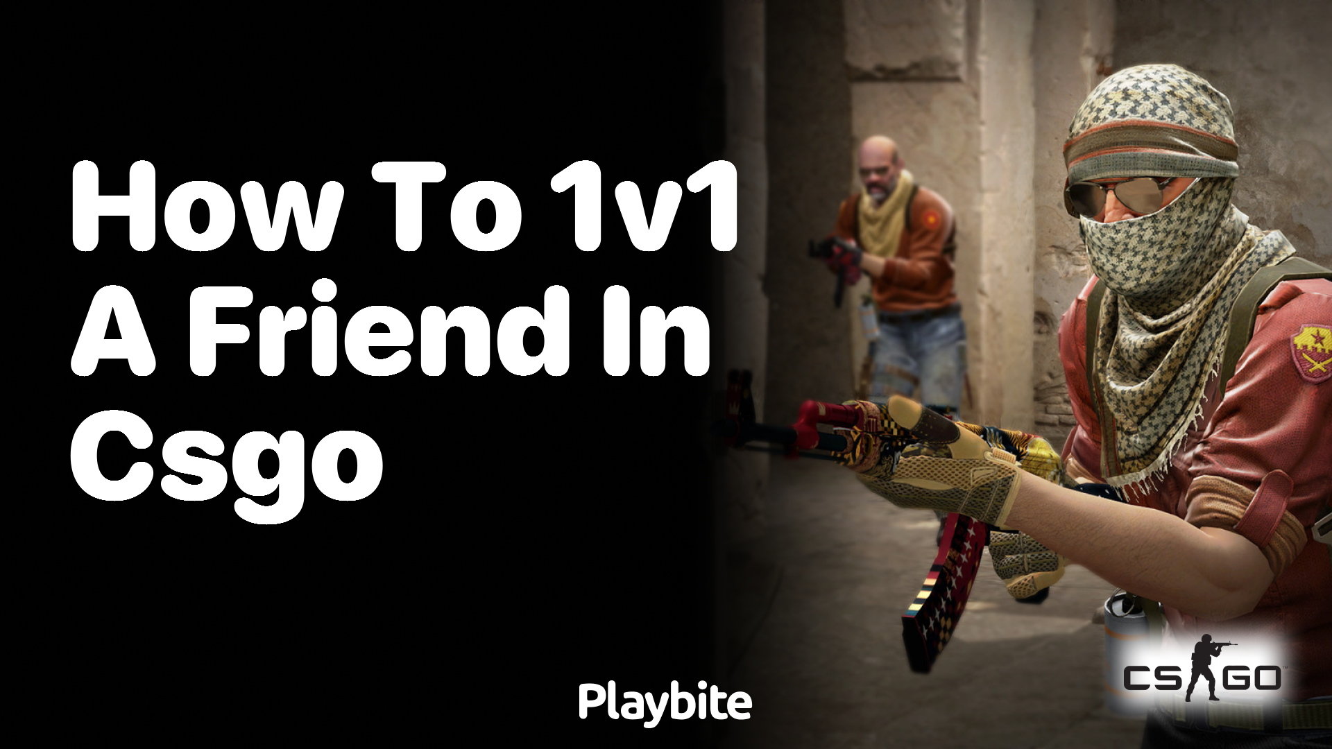 How to 1v1 a friend in CS:GO