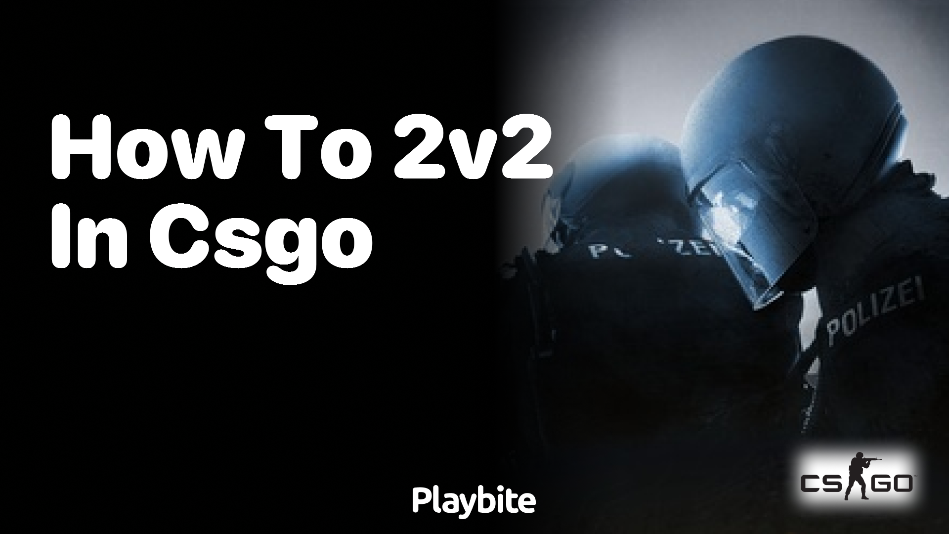 How to play a 2v2 in CS:GO