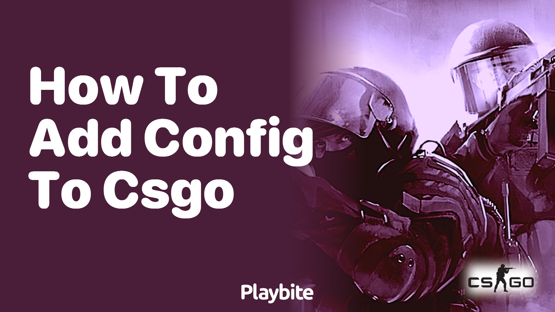 How to Add Config to CS:GO