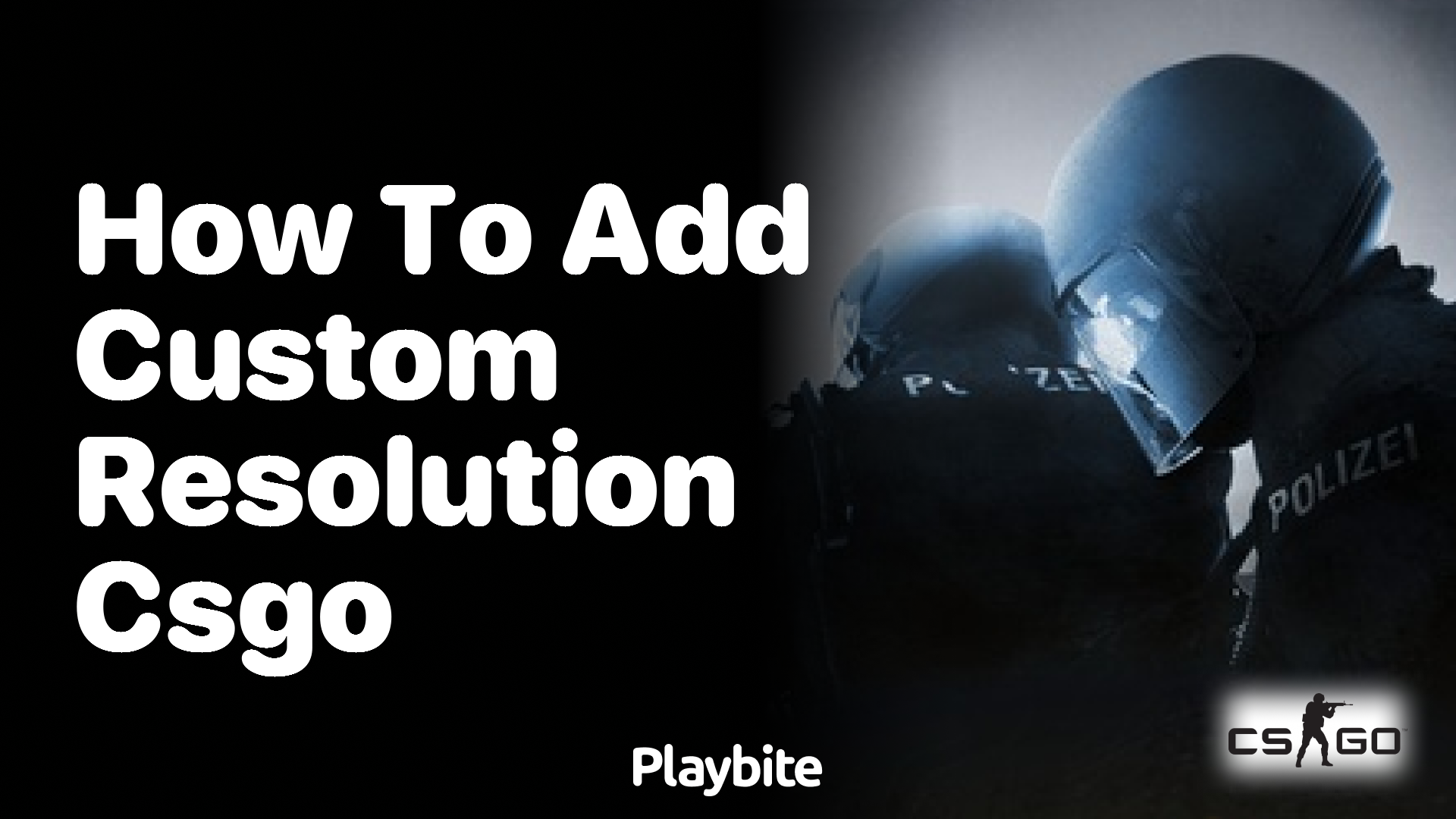 How to add a custom resolution in CS:GO