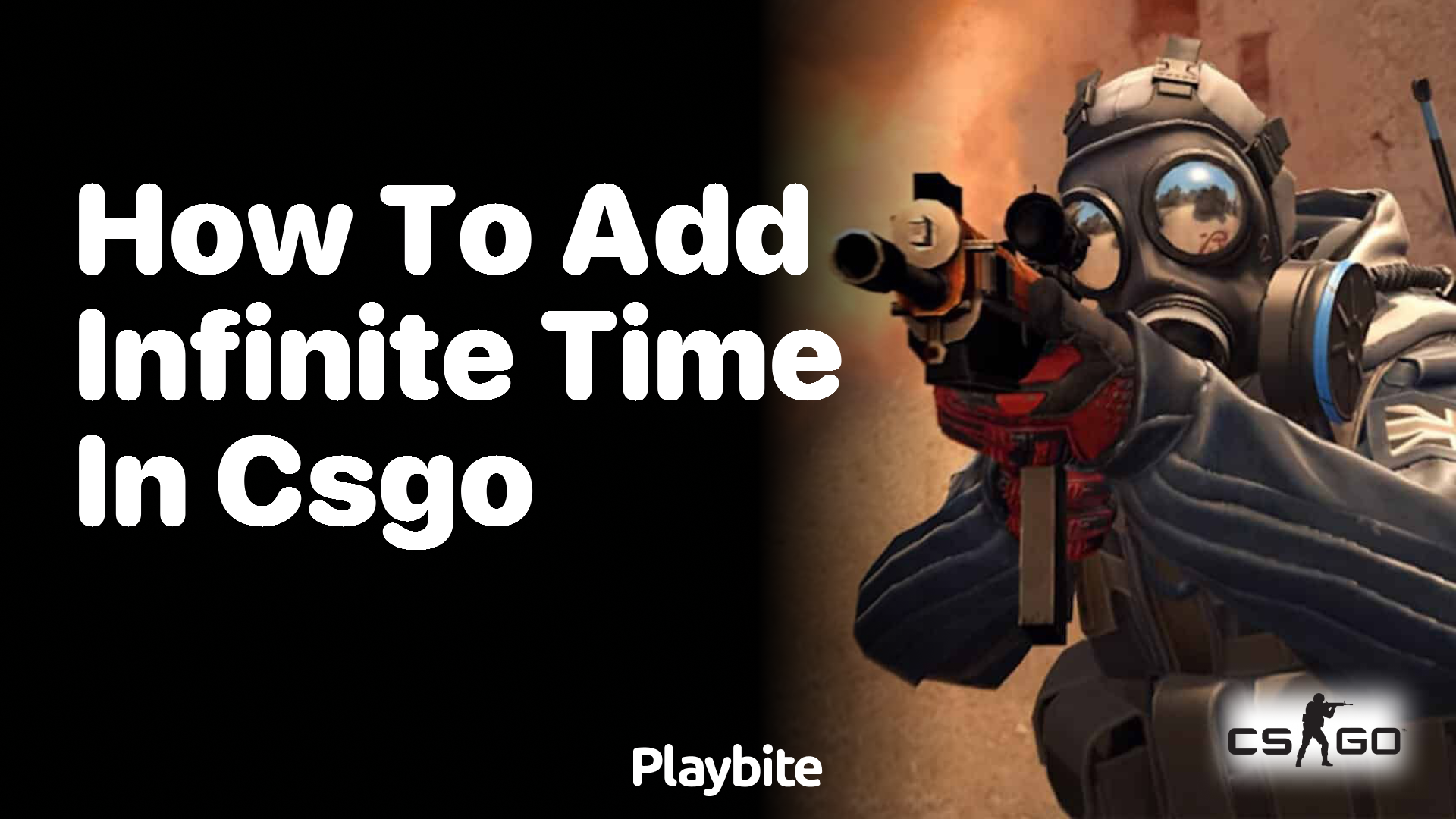 How to Add Infinite Time in CS:GO