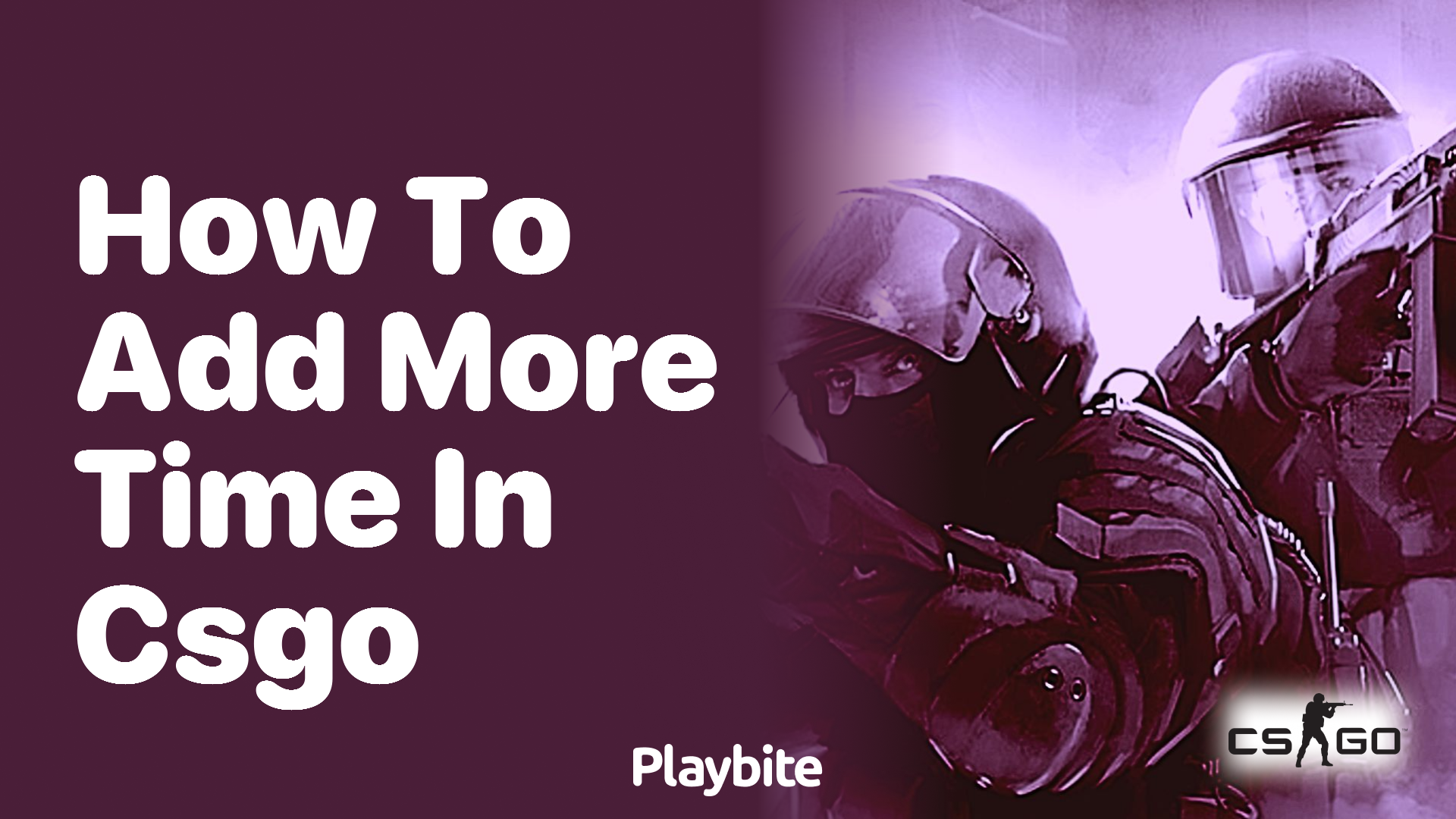 How to add more time in CS:GO