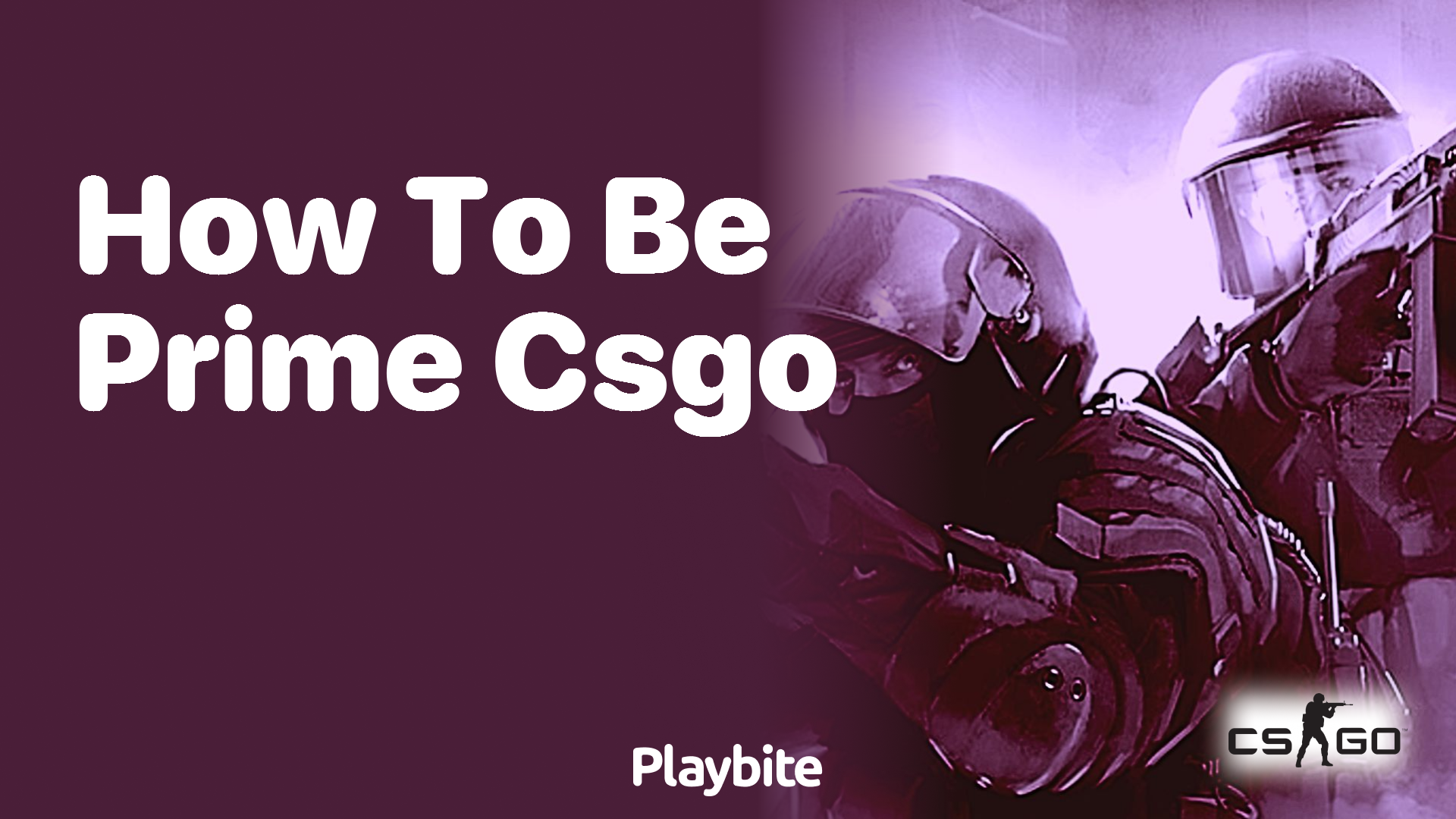 How to be prime in CS:GO