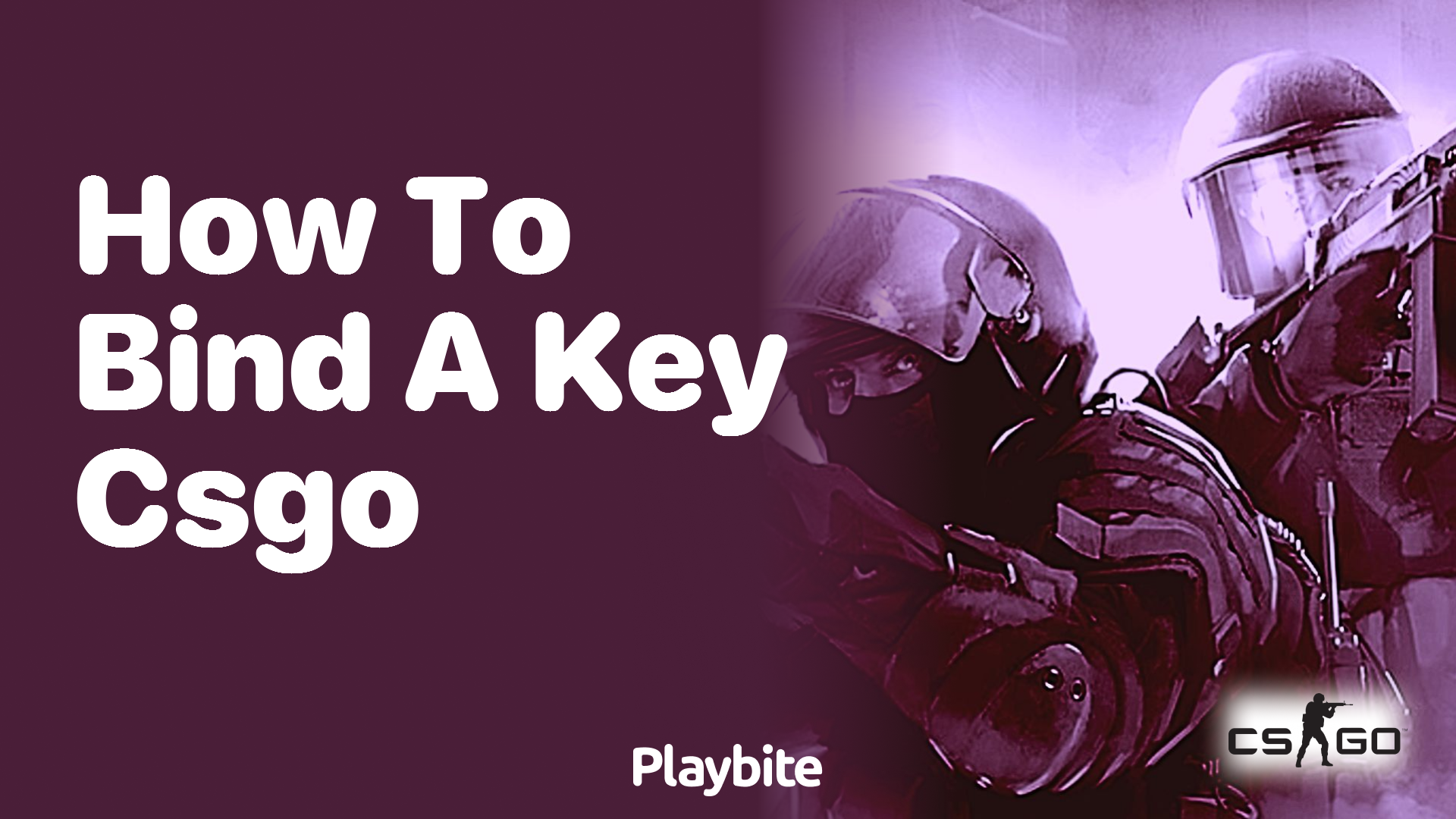 How to Bind a Key in CS:GO