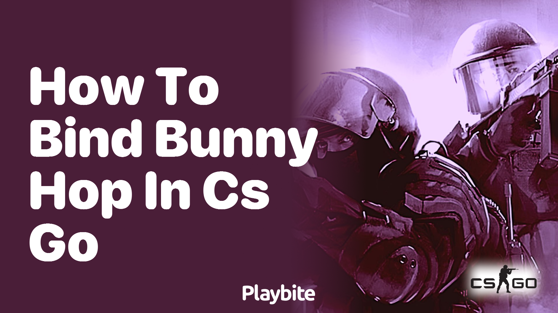 How to bind bunny hop in CS:GO - Playbite