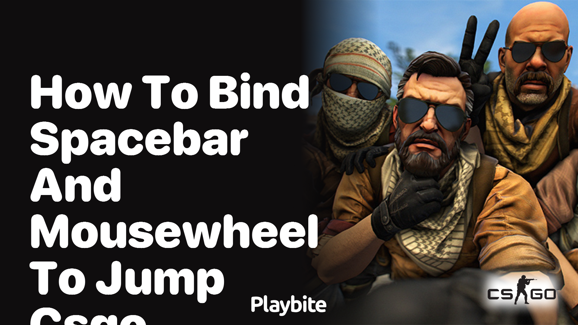 How to bind spacebar and mousewheel to jump in CS:GO