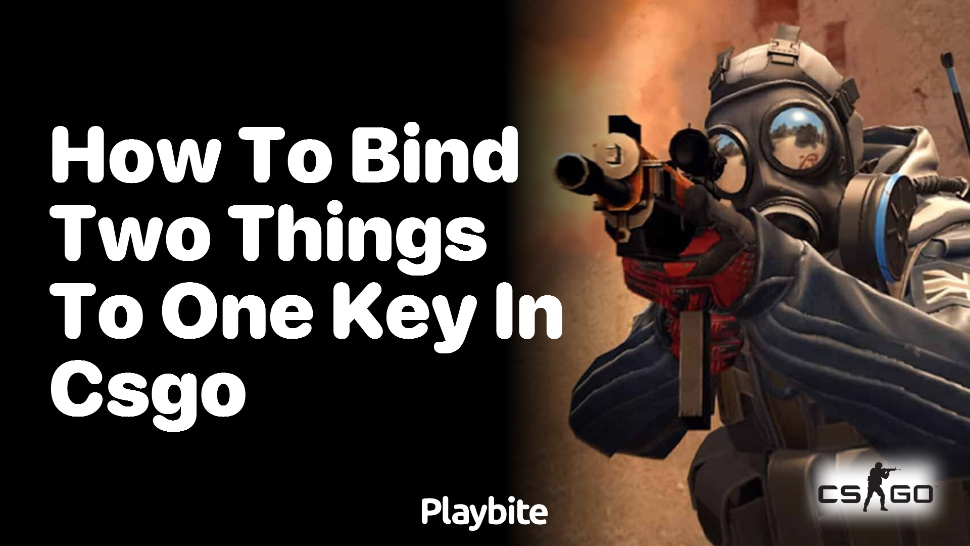 How to bind two things to one key in CS:GO