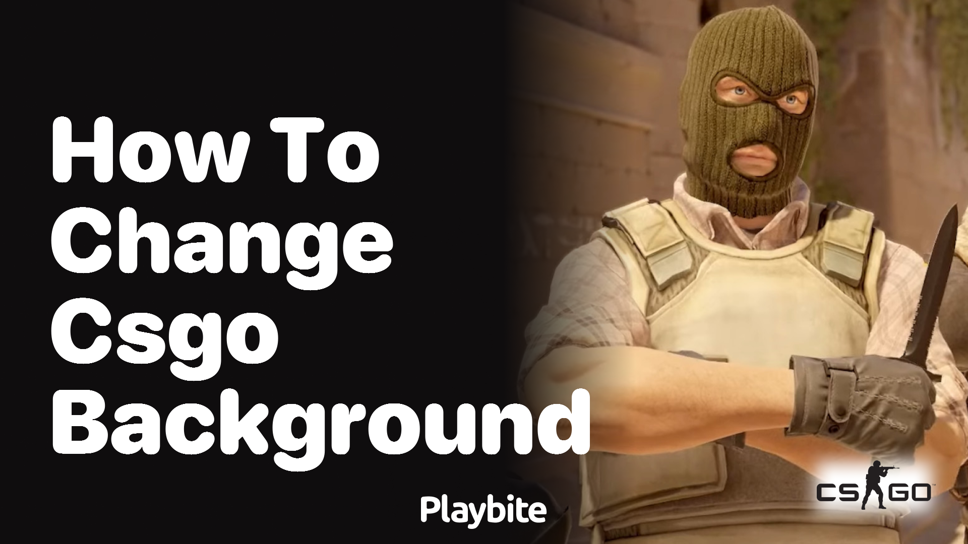 How to change CS:GO background