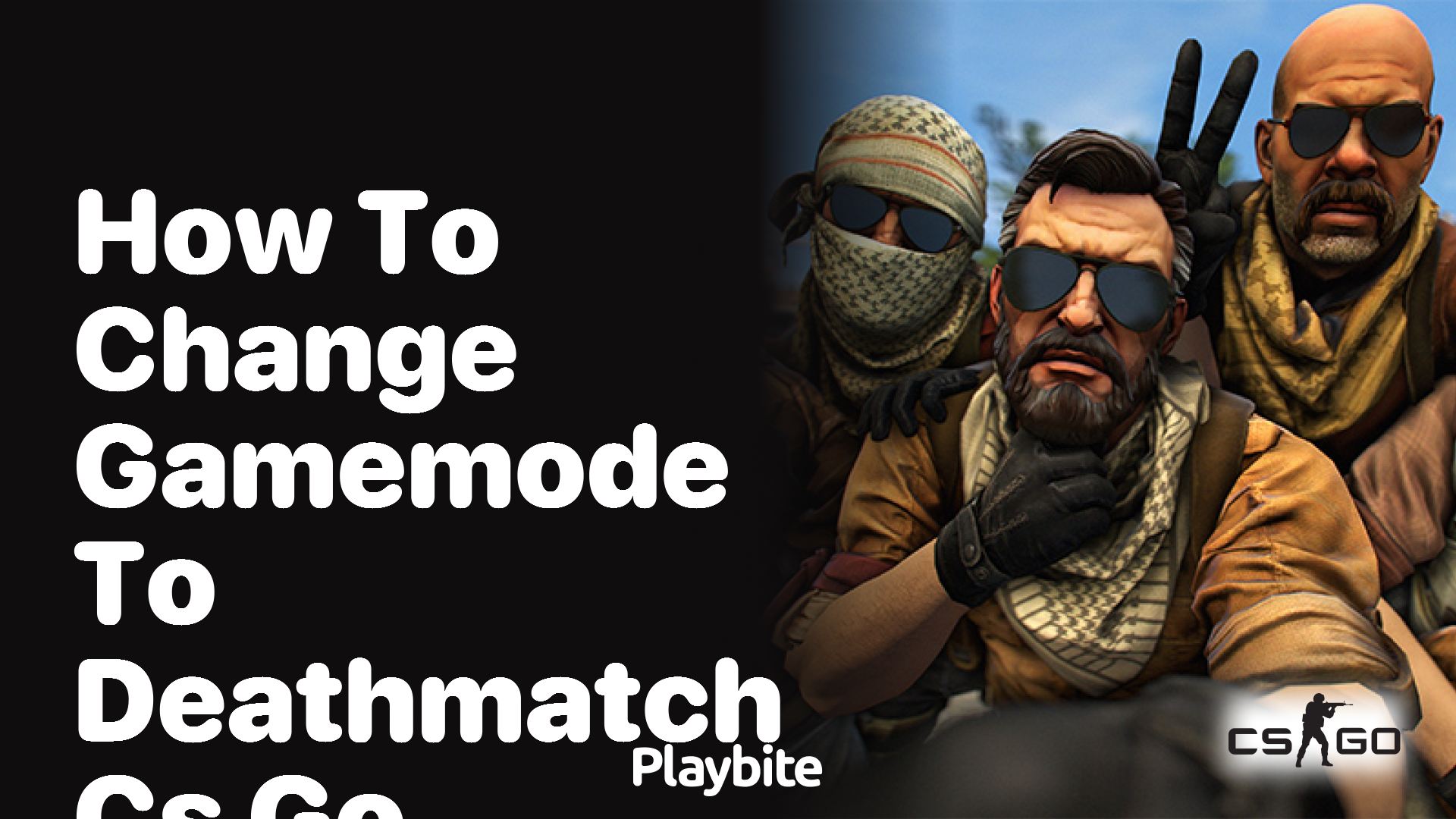 How to Change Game Mode to Deathmatch in CS:GO - Playbite