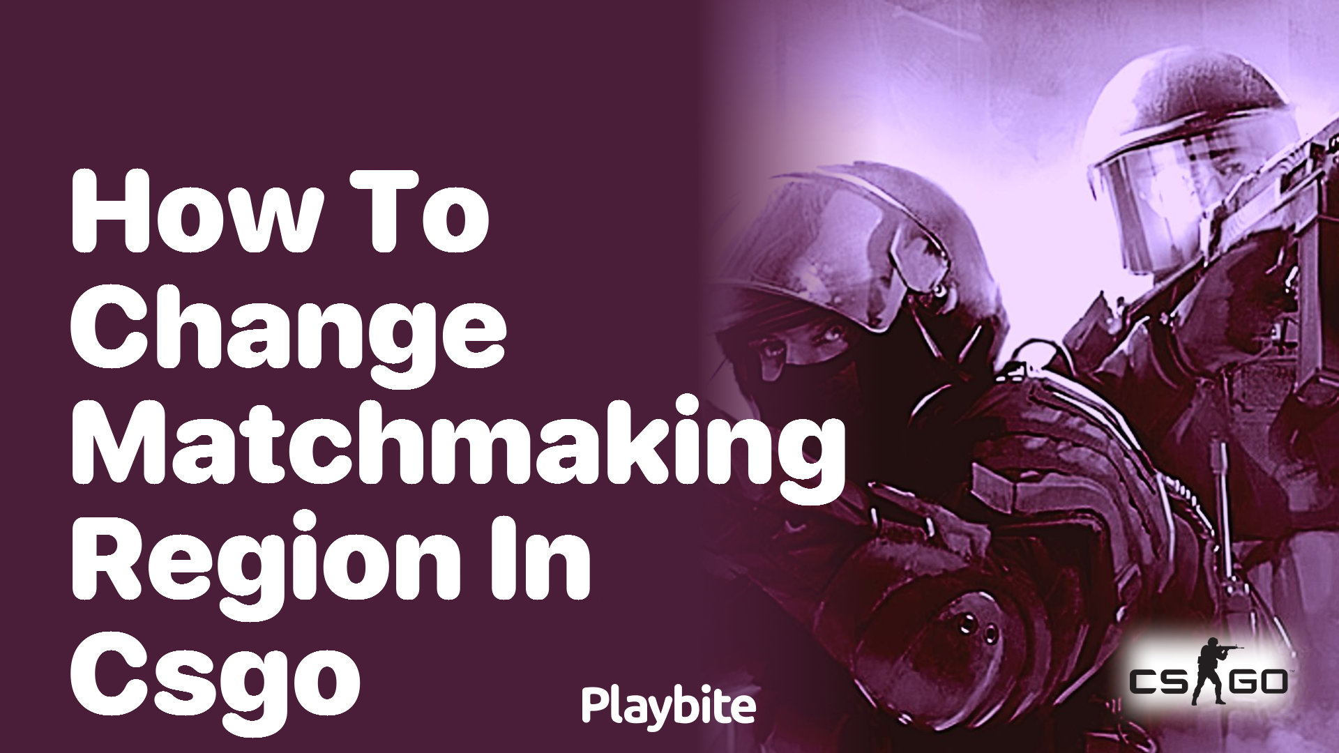 How to change matchmaking region in CS:GO