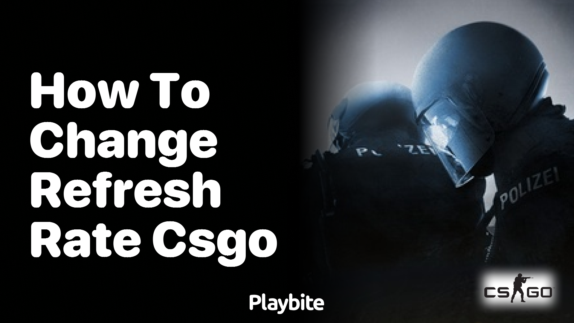 How to Change Refresh Rate in CS:GO