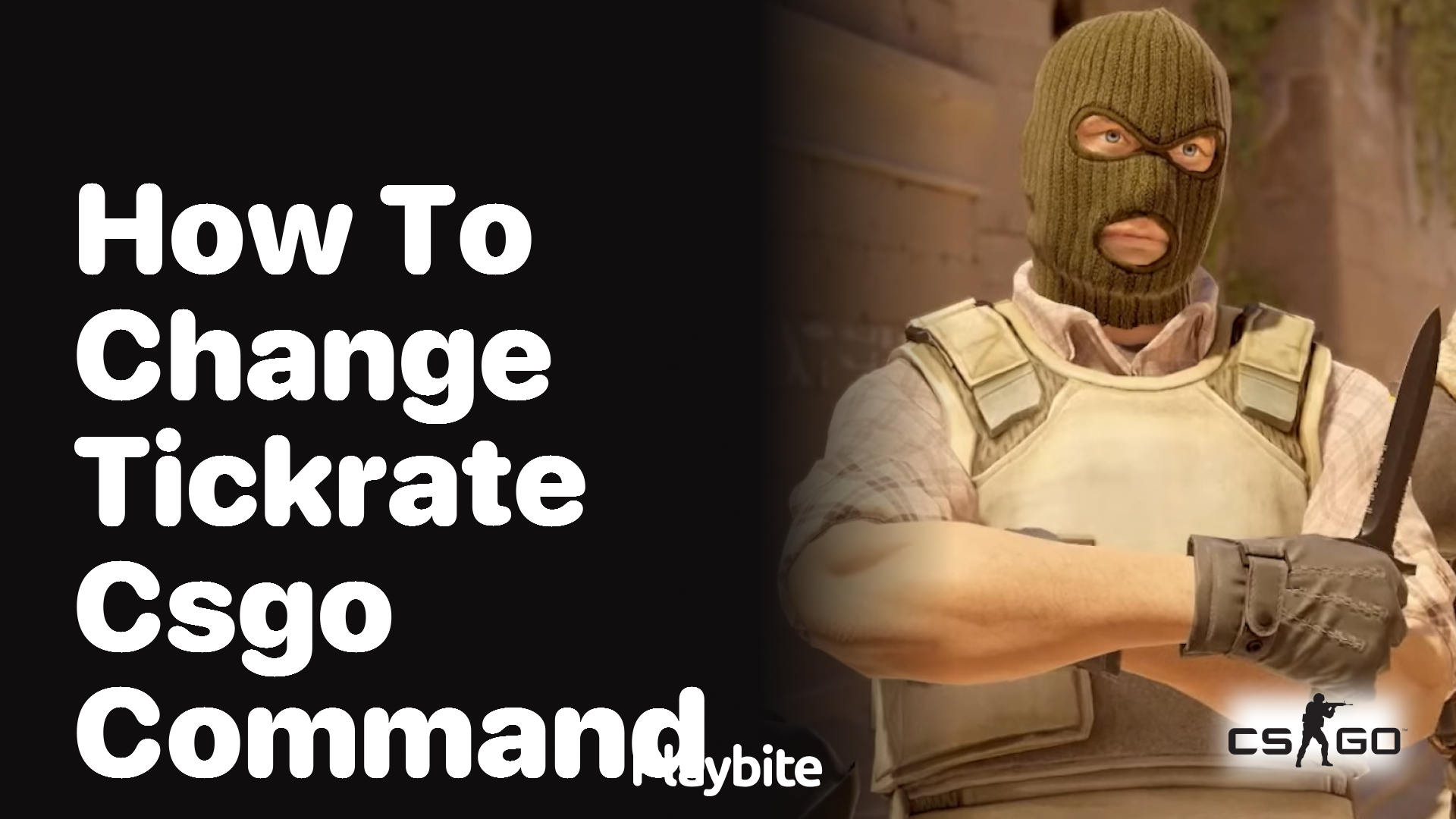 How to change the tickrate in CS:GO using commands