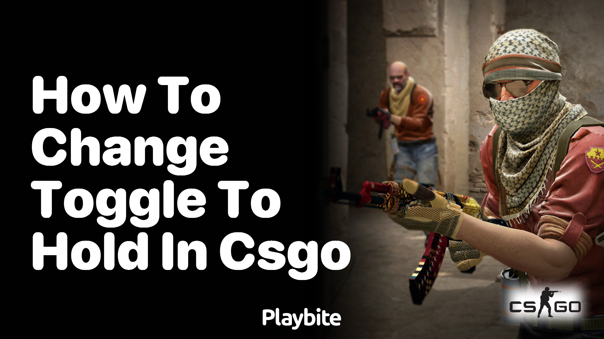 How to change toggle to hold in CS:GO