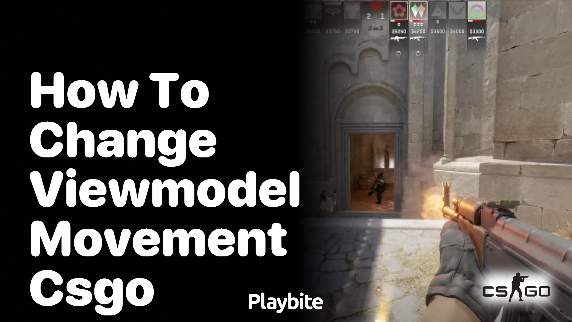 How to change viewmodel movement in CS:GO