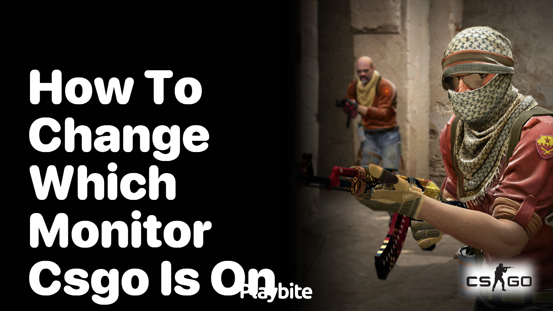 How to change which monitor CS:GO is on