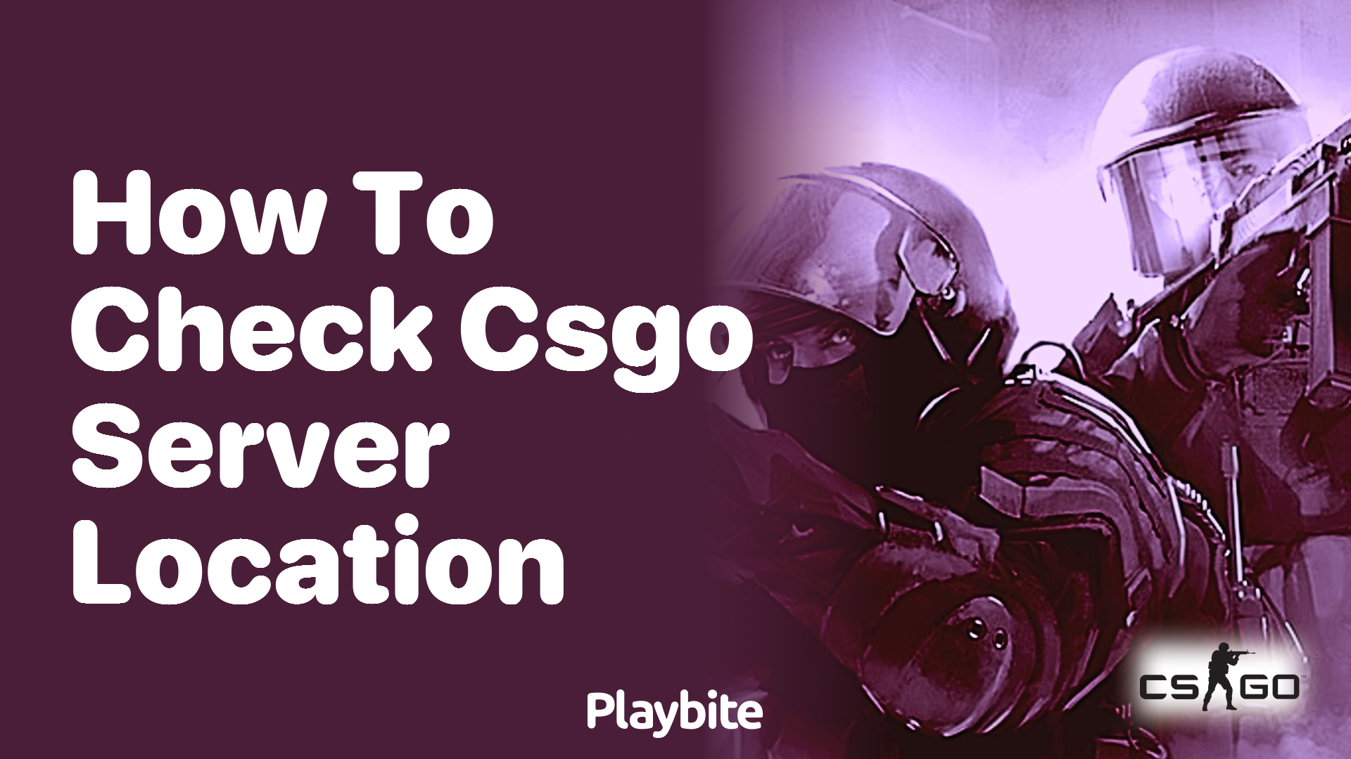 How to Check CSGO Server Location