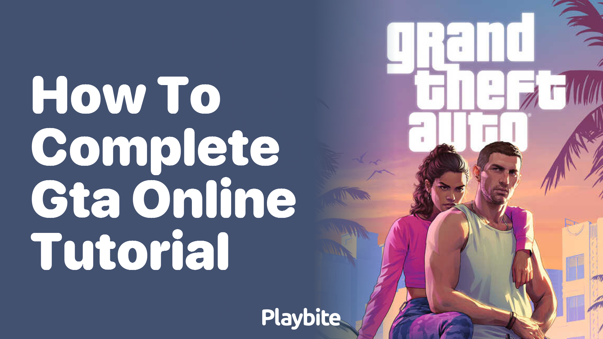 How to Complete the GTA Online Tutorial