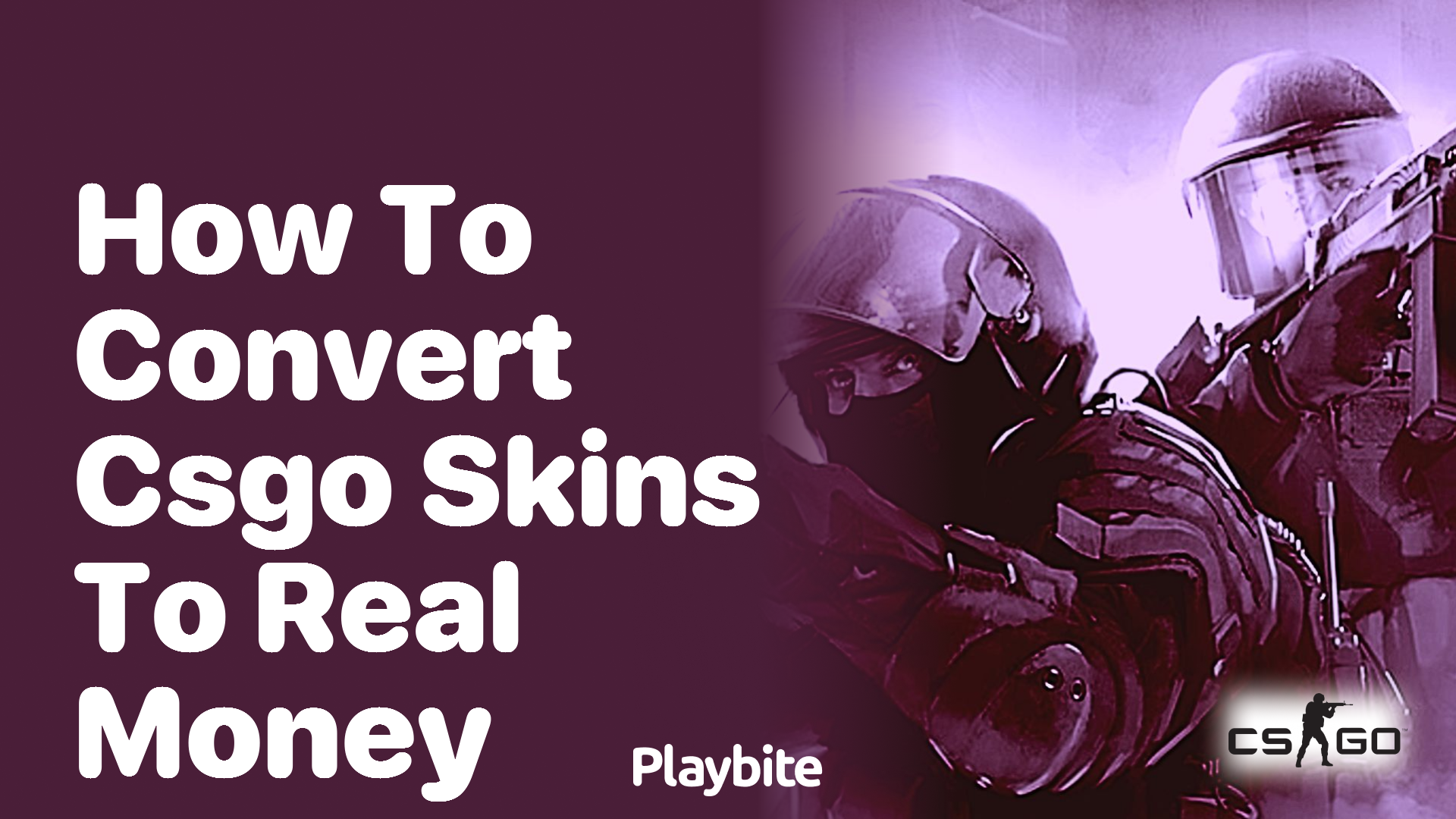 How to convert CSGO skins to real money