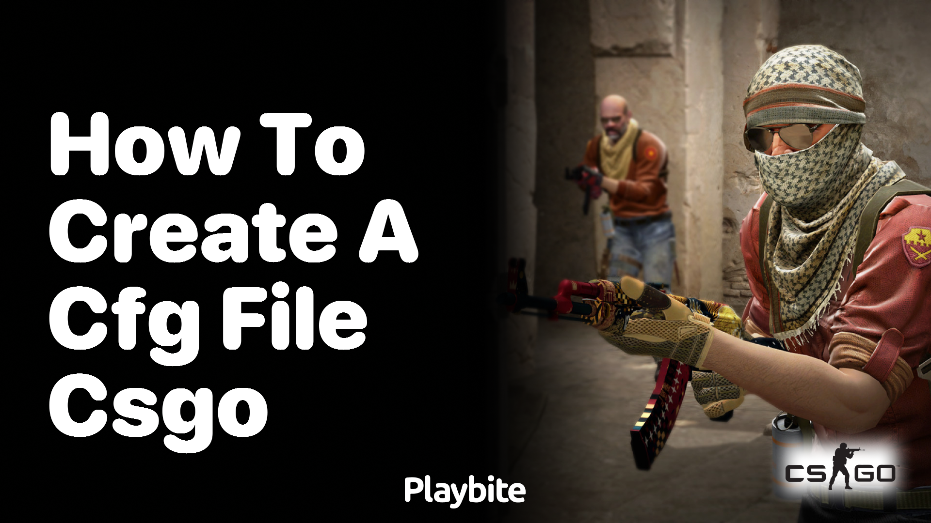 How to Create a CFG File in CS:GO