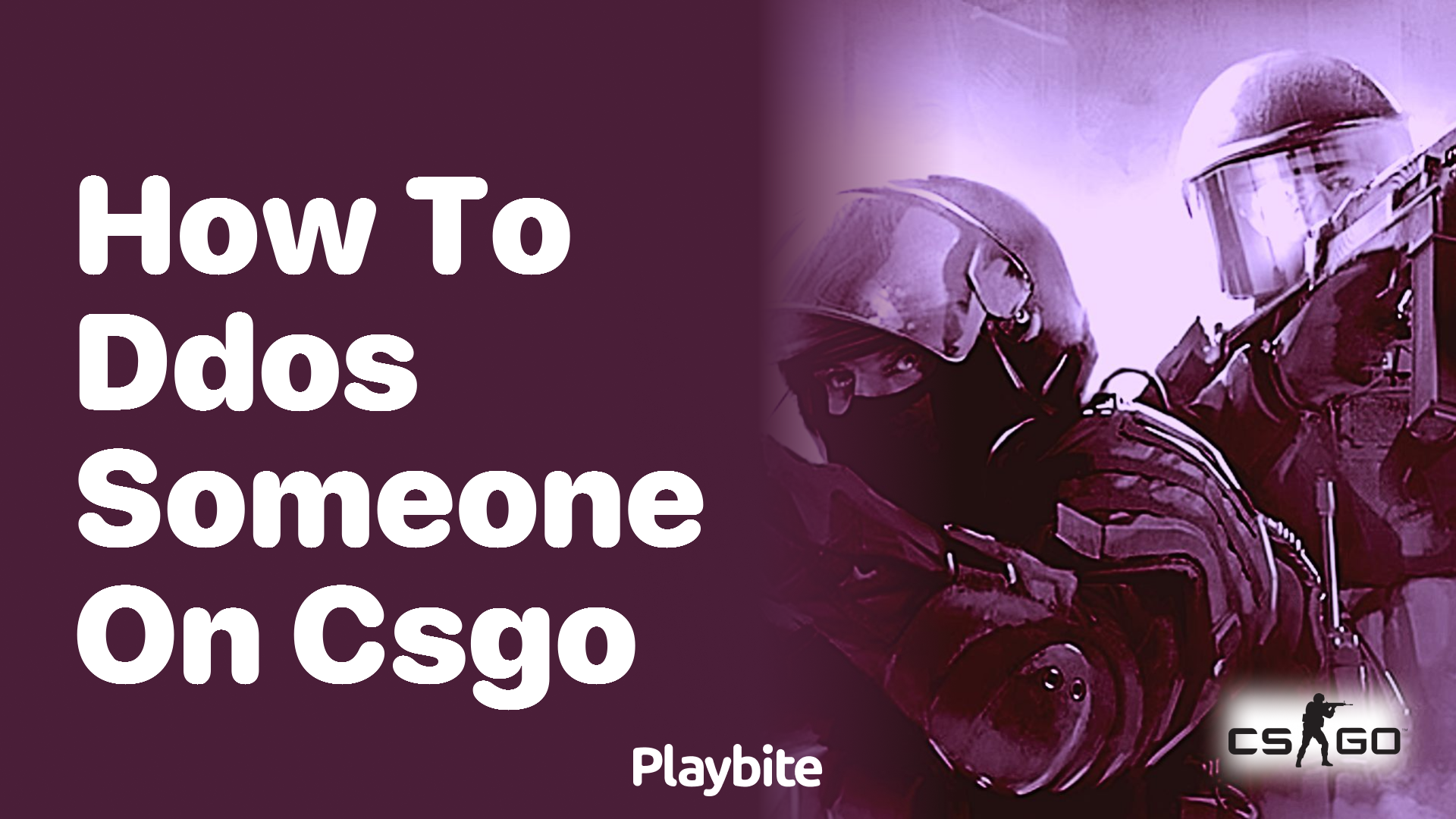 How to DDoS someone on CS:GO