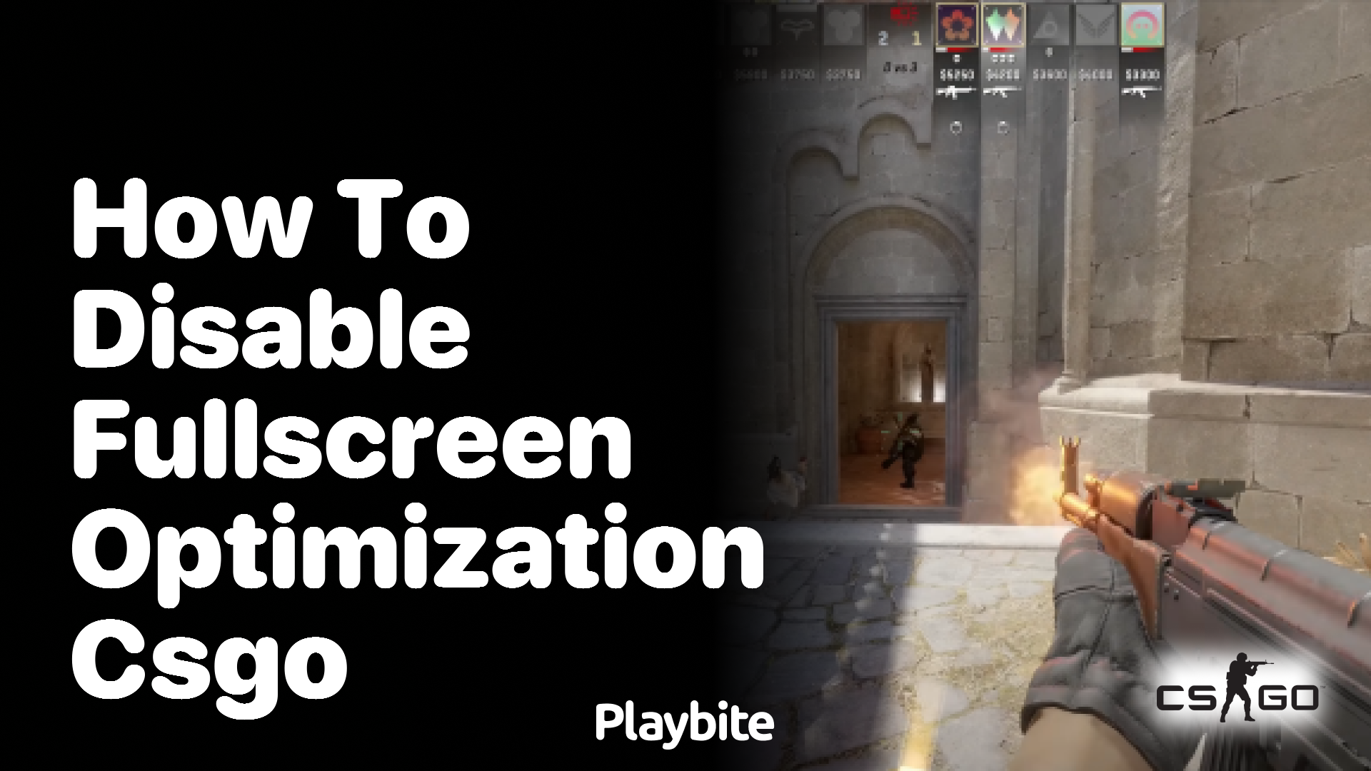 How to Disable Fullscreen Optimization in CS:GO