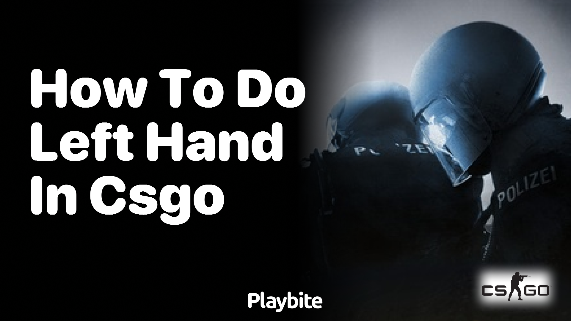 How to switch to left hand in CS:GO