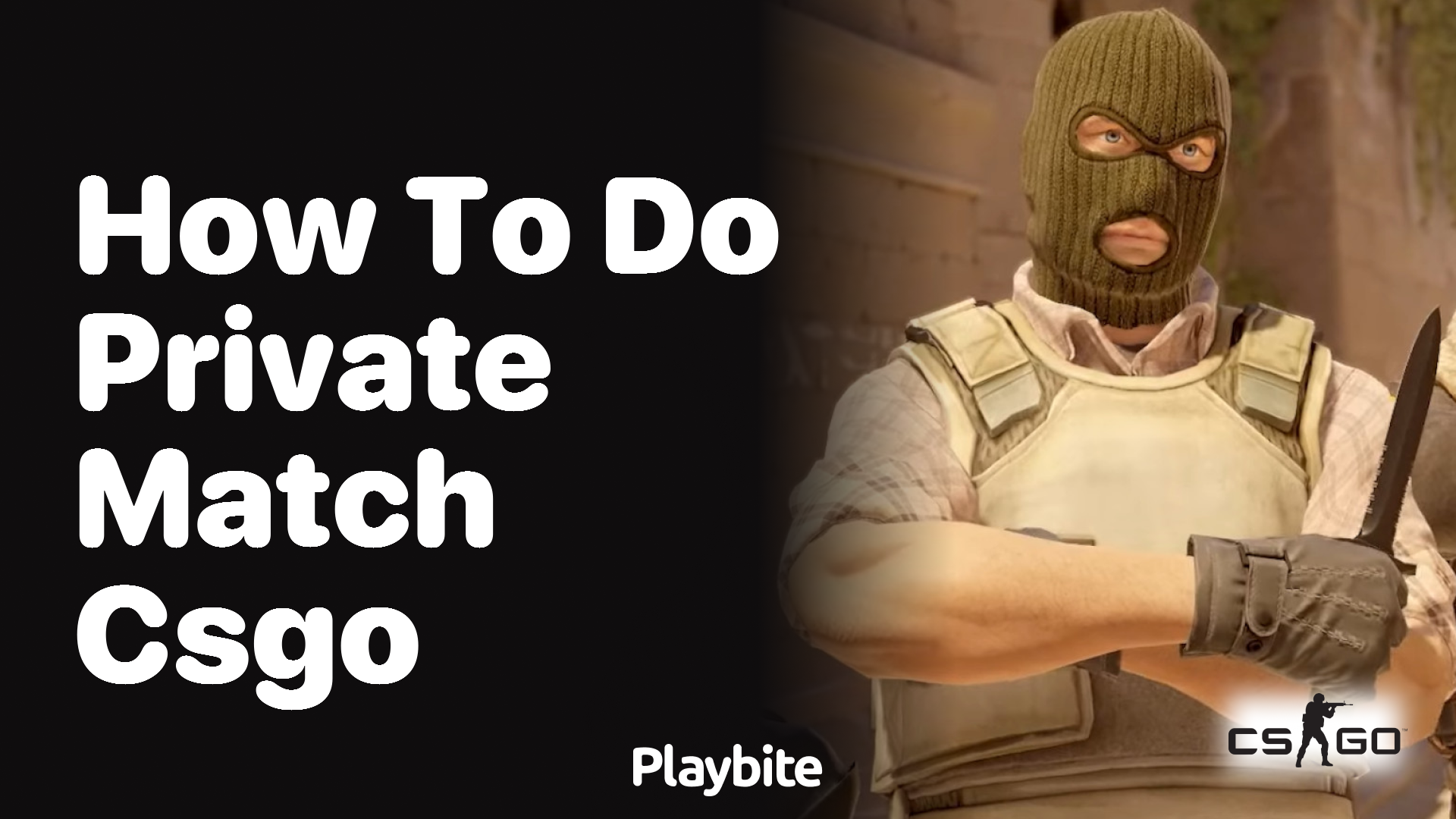 How to Set Up a Private Match in CSGO