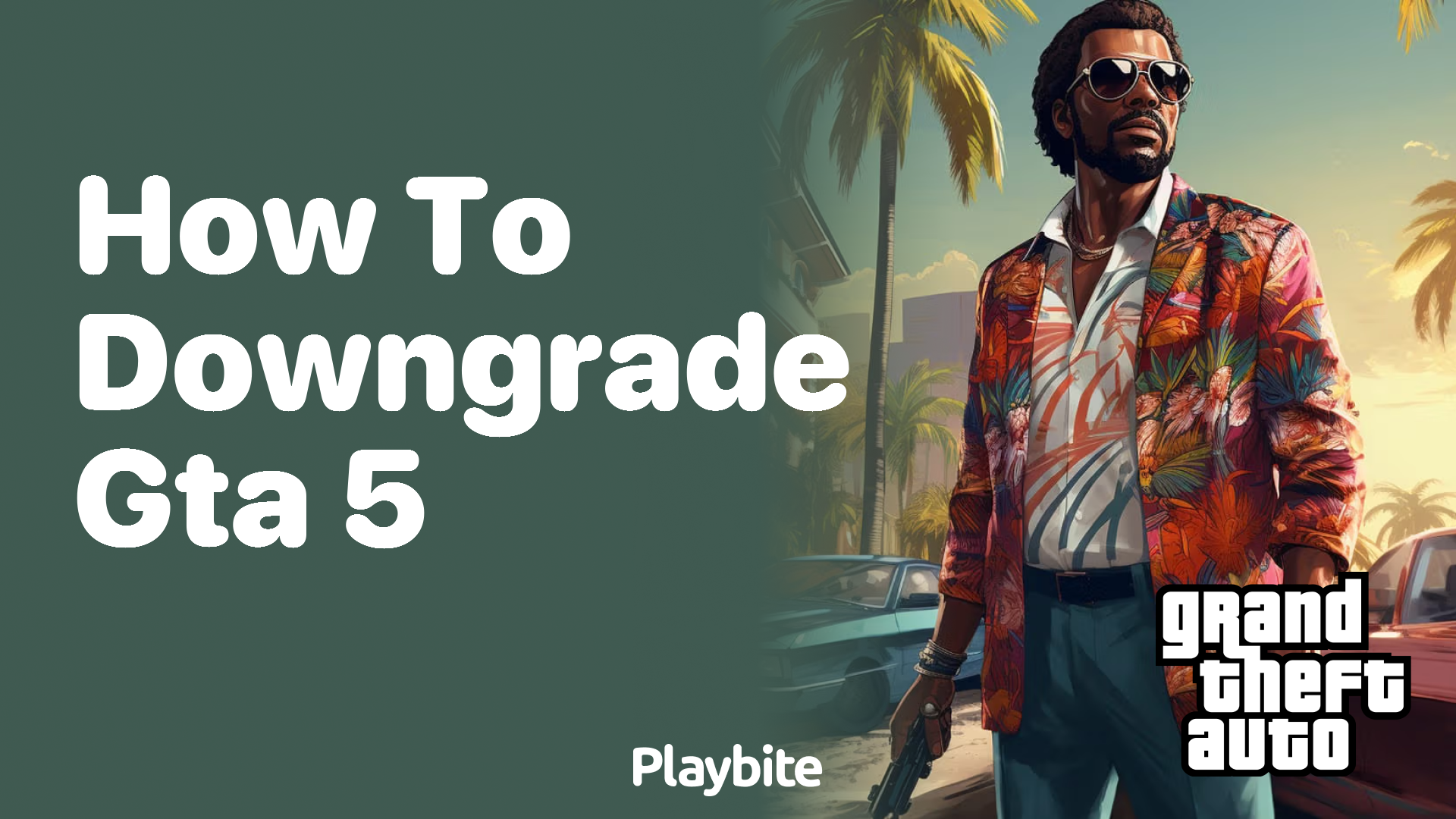 How to Downgrade GTA 5