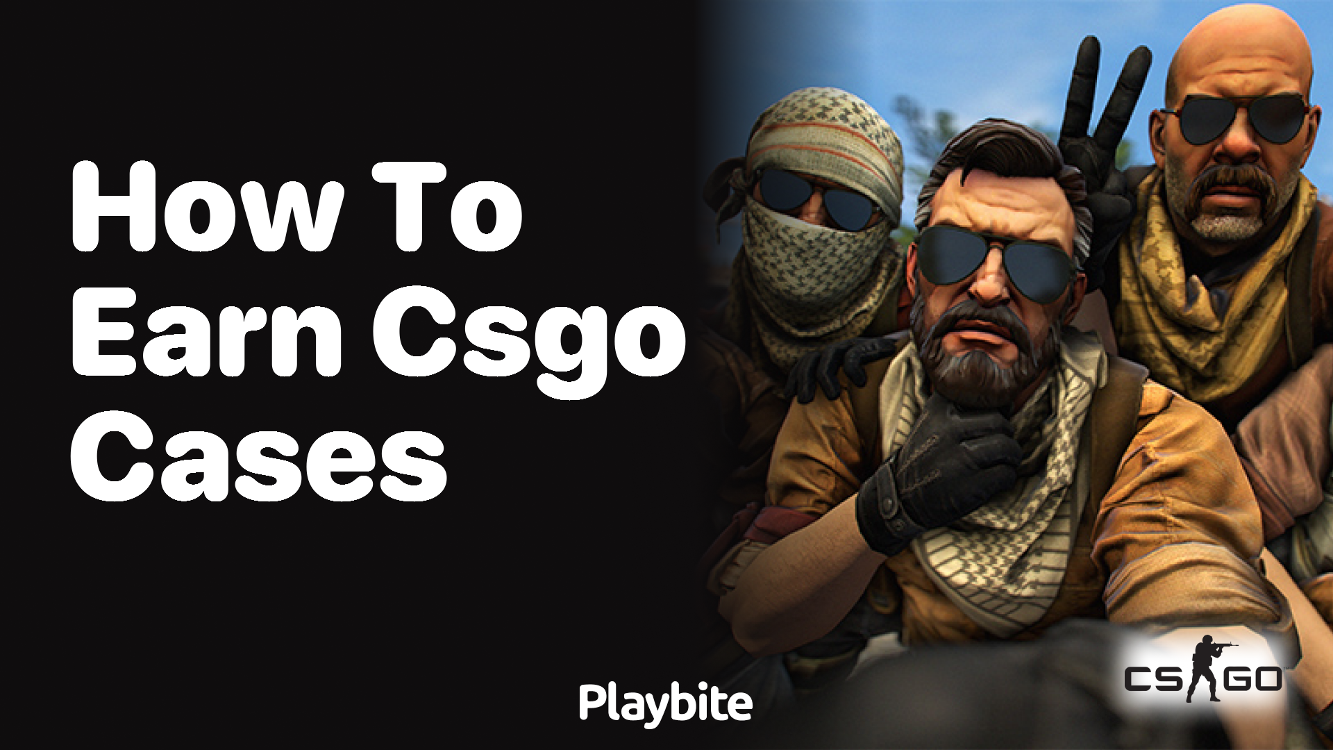 How to Earn CS:GO Cases