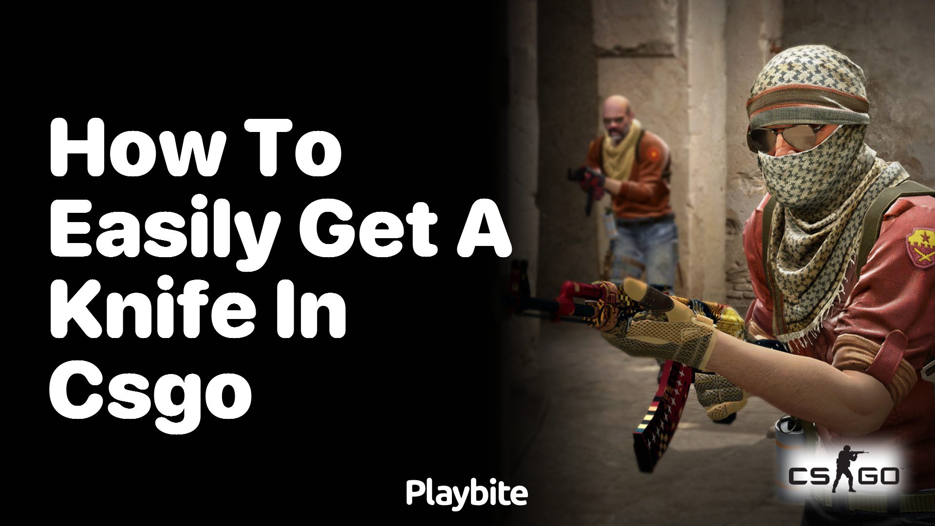 How to Easily Get a Knife in CS:GO