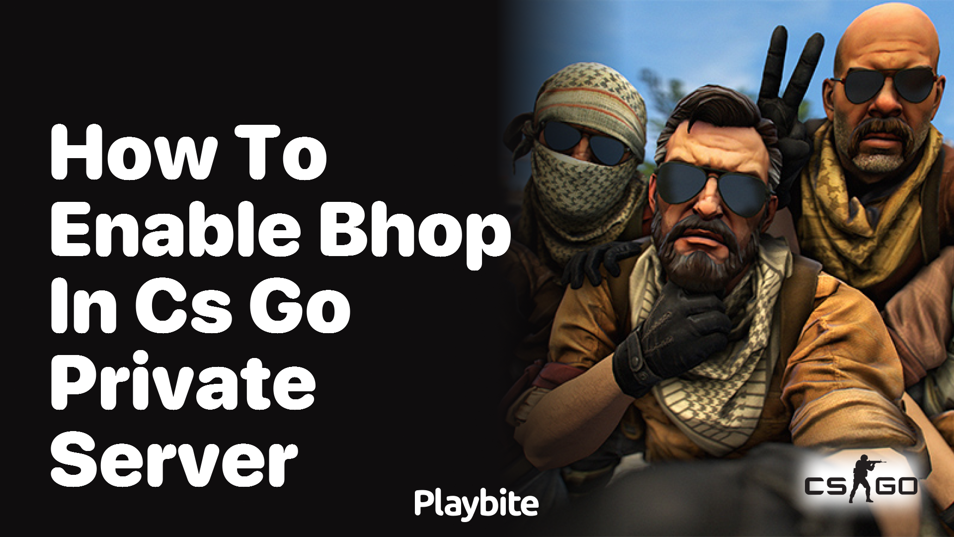 How to Enable Bhop in CS:GO Private Server - Playbite