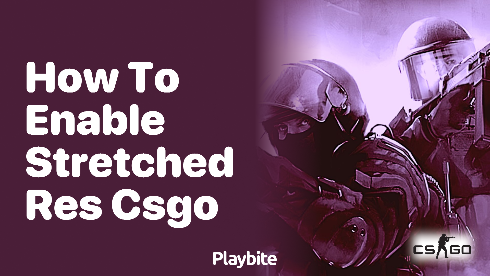 How to enable stretched resolution in CS:GO