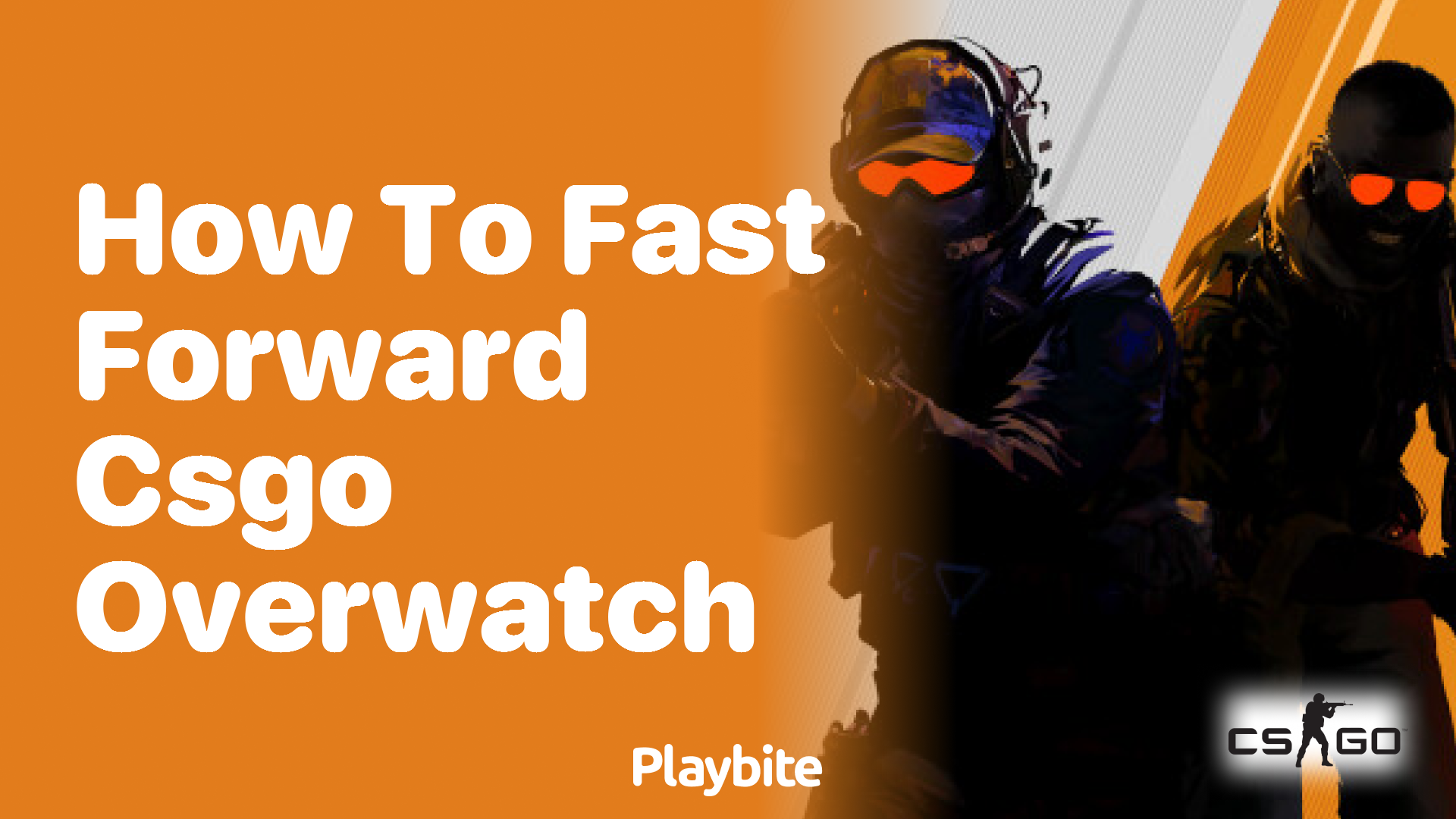 How to Fast Forward CS:GO Overwatch