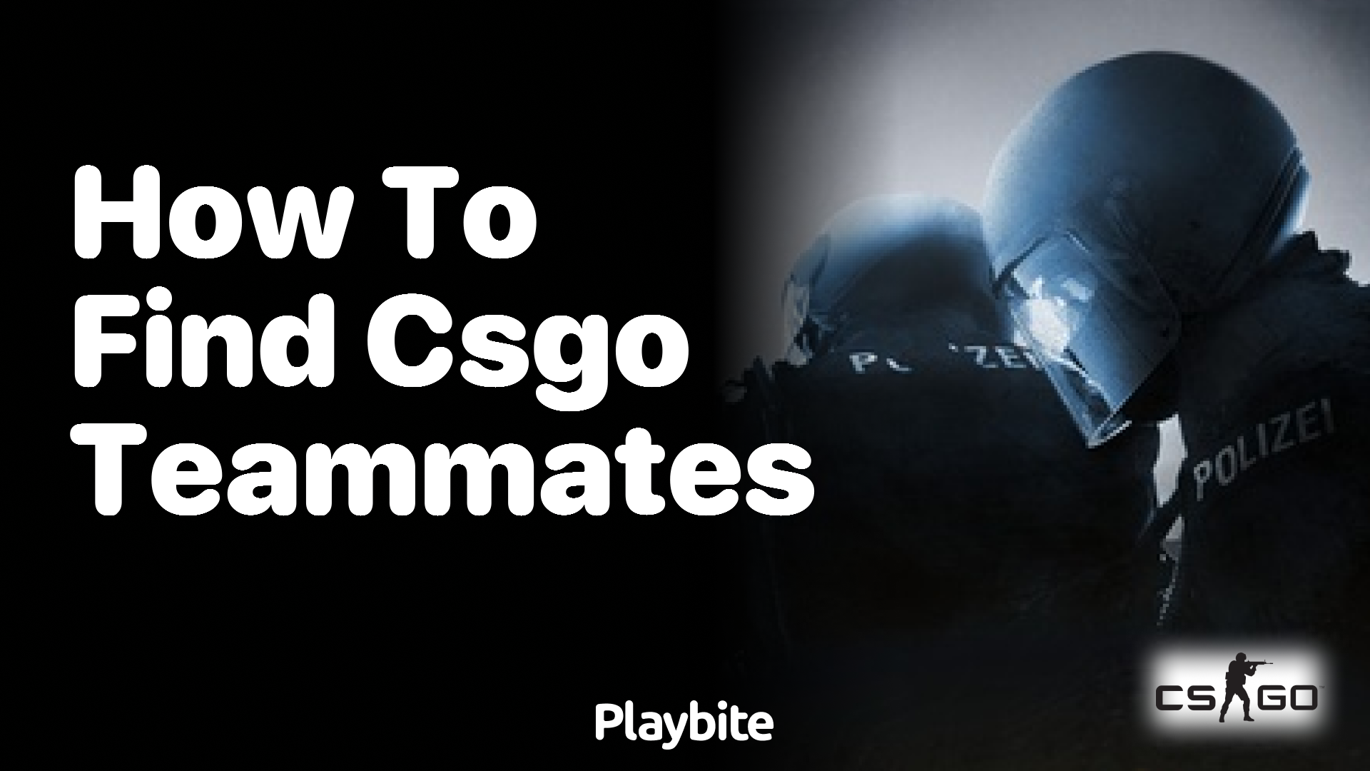 How to find CS:GO teammates