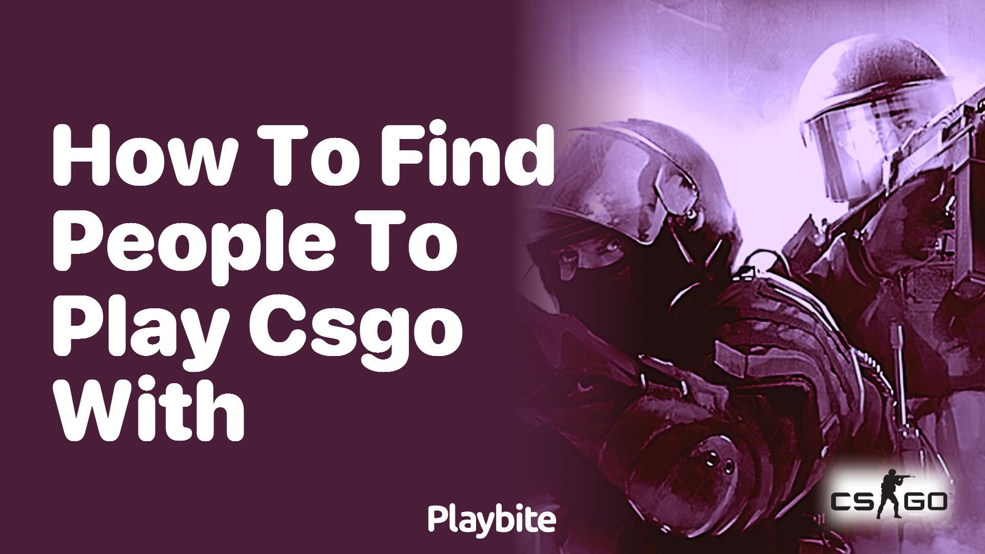 How to Find People to Play CS:GO With