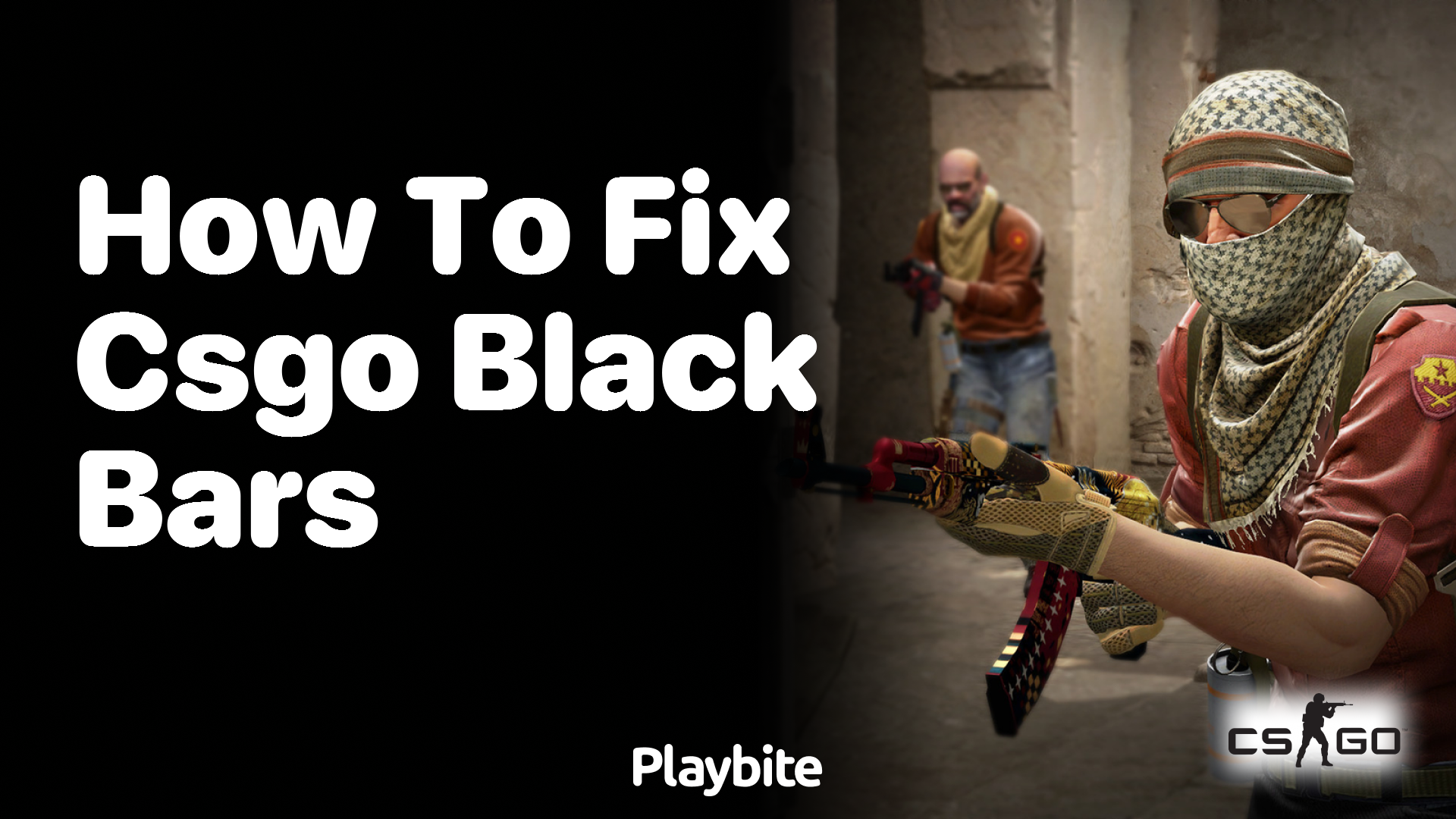 How to fix CS:GO black bars